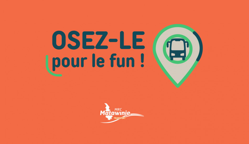 OSEZ le transport collectif !
